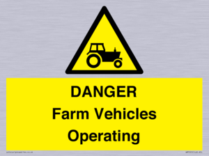 DANGER Farm Vehicles Operating